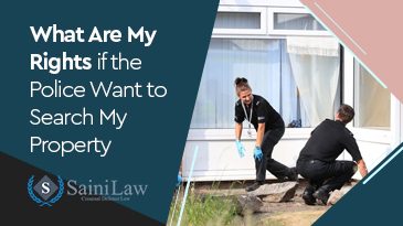 What Are My Rights if the Police Want to Search My Property