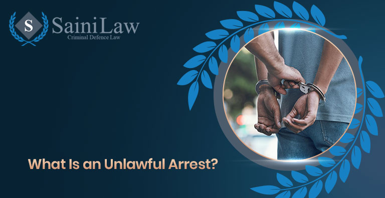 What Is an Unlawful Arrest